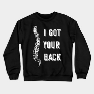 I've Got Your Back Crewneck Sweatshirt